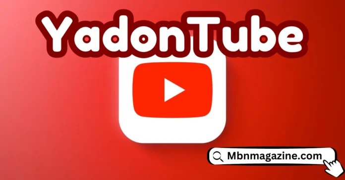 YadonTube