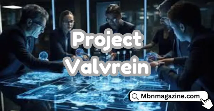 Project Valvrein